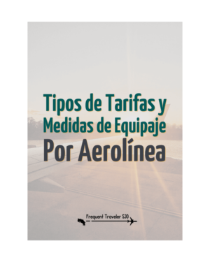 Tipos de Tarifas y Medidas de equipaje por Aerolínea